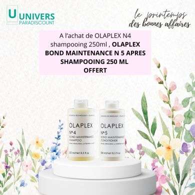OLAPLEX OFFRE BOND MAINTENANCE SHAMPOOING N4 250 ML + N5 APRES SHAMPOING 250 ML OFFERT