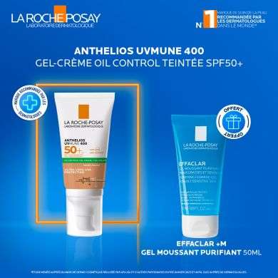 LA ROCHE POSAY OFFRE ANTHELIOS UVMUNE 400 GEL CREME OIL CONTROL TEINTE SPF 50 + EFFACLAR GEL MOUSSANT 50ML OFFERT