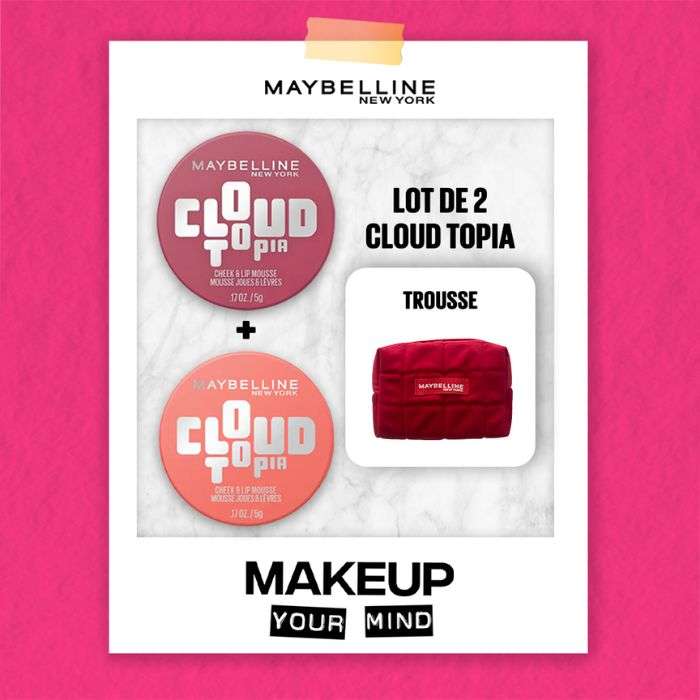 MAYBELLINE OFFRE 2 CLOUD TOPIA N01+ N05 + TROUSSE OFFERTE