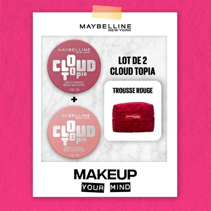 MAYBELLINE OFFRE 2 CLOUD TOPIA N01+ N09 + TROUSSE OFFERTE